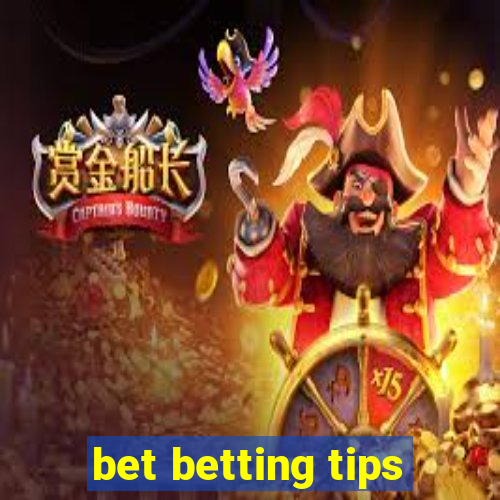 bet betting tips